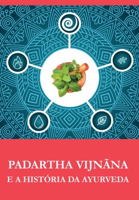 Padartha Vijñana e a História do Ayurveda